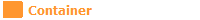 Container